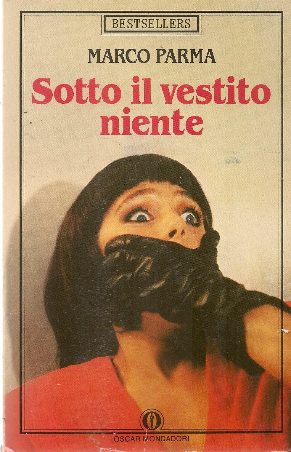 SOTTO IL VESTITO NIENTE -MARCO PARMA