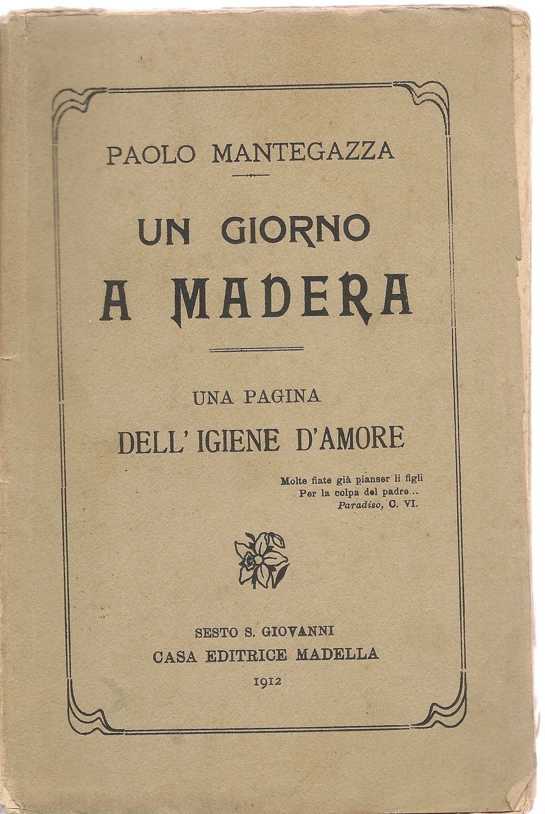 UN GIORNO A MADERA - PAOLO MANTEGAZZA