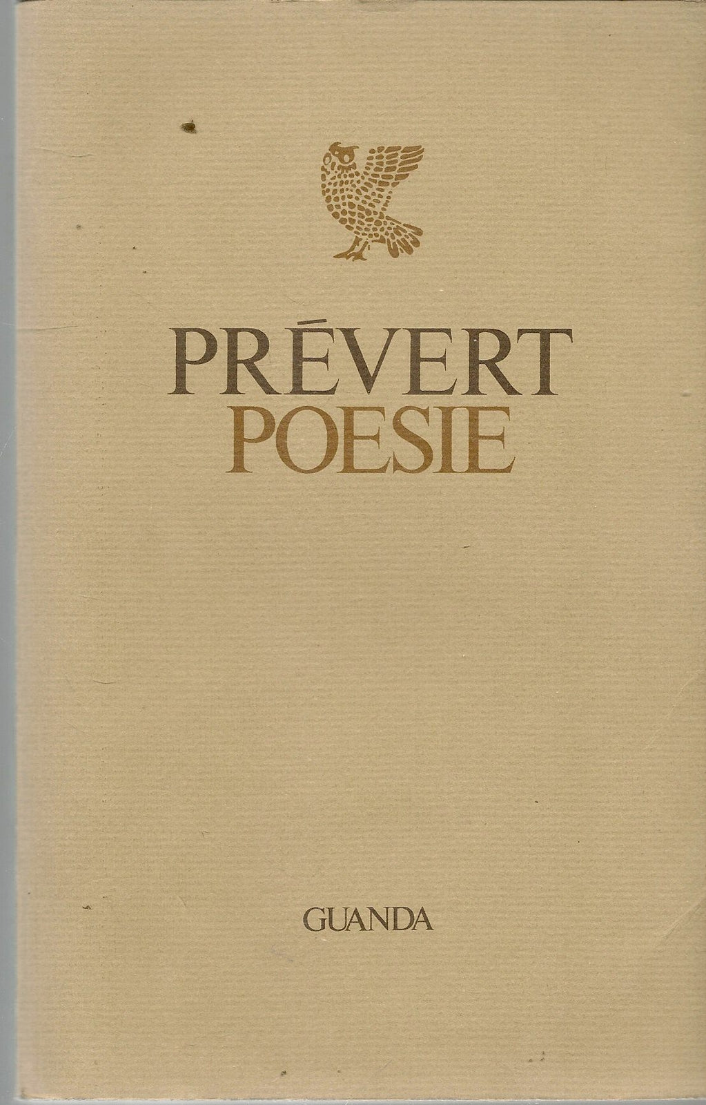 PREVERT POESIE - ED. GUANDA 1976 - FRENCH-ITALIAN TEXT
