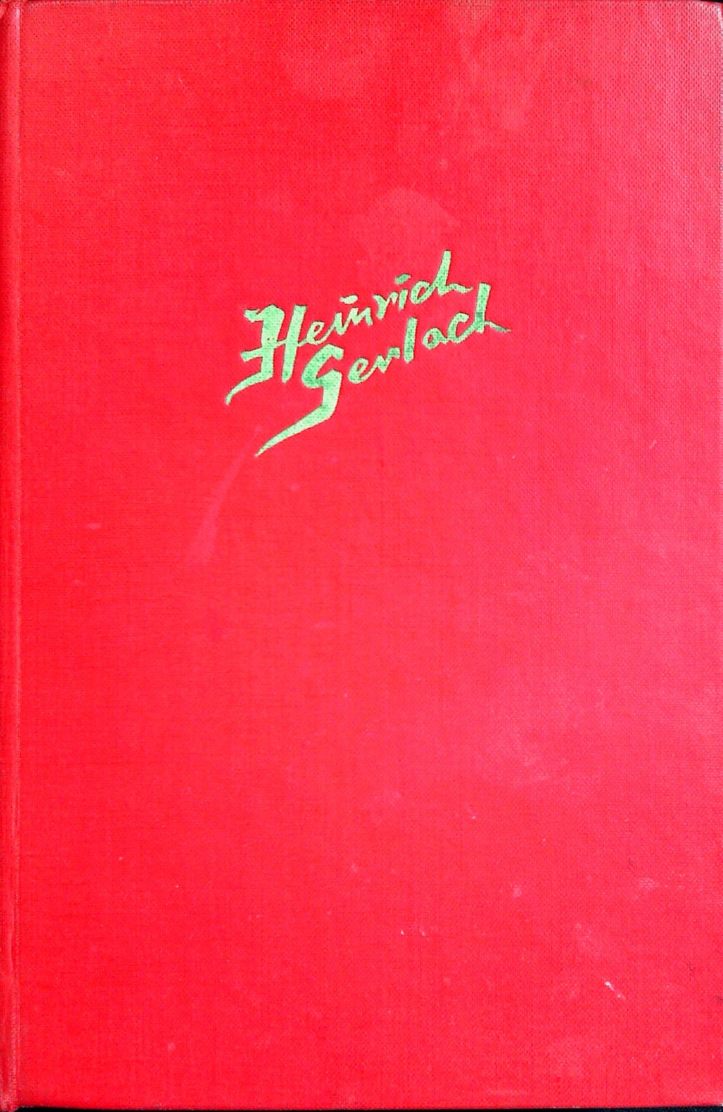L'ARMATA TRADITA - HEINRICH GERLACH - GARZANTI 1960