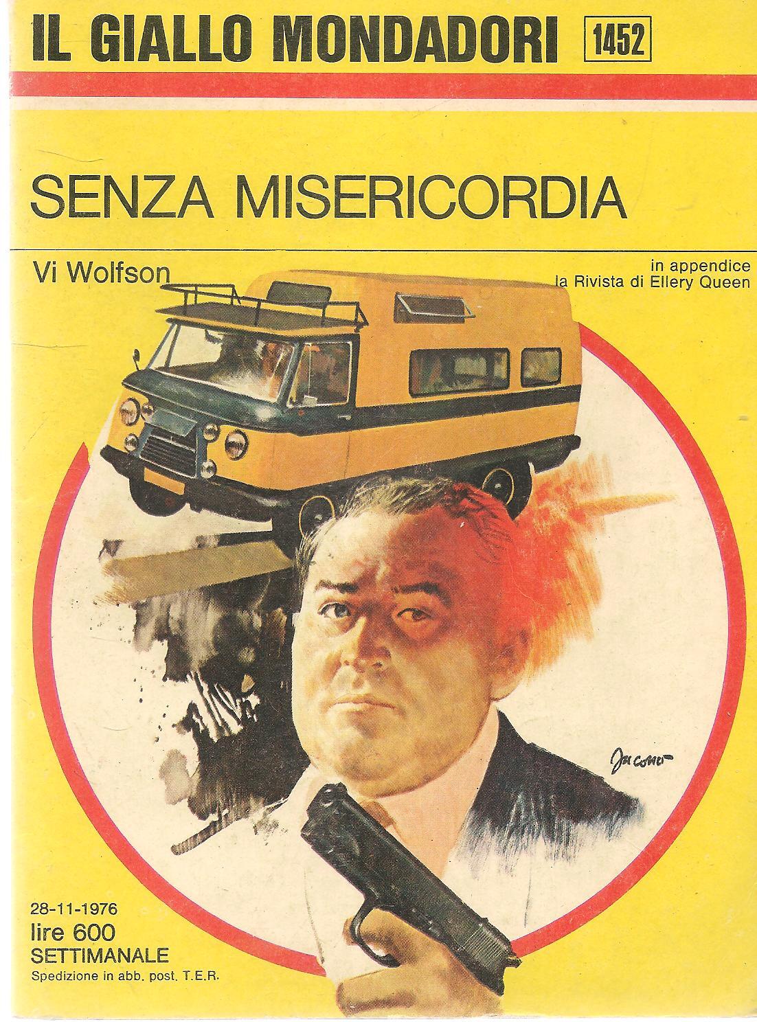 SENZA MISERICORDIA - VI WOLFSON - GIALLO MONDADORI N. 1452