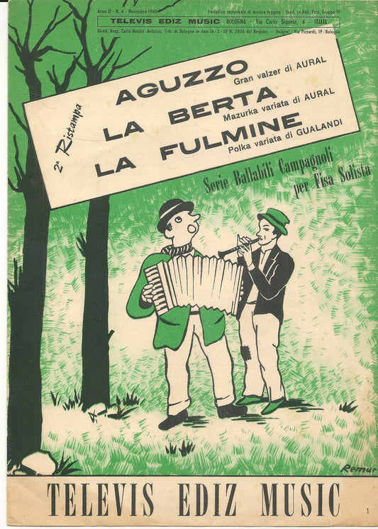 AGUZZO. gran valzer - LA BERTA.mazurka - LA FULMINE. polka - SPARTITO