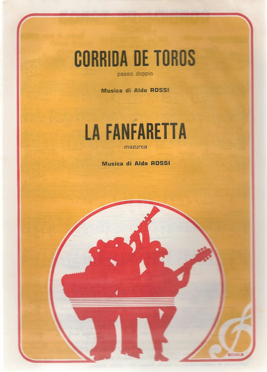 CORRIDA DE TOROS - LA FANFARETTA - SPARTITO-SHEET MUSIC