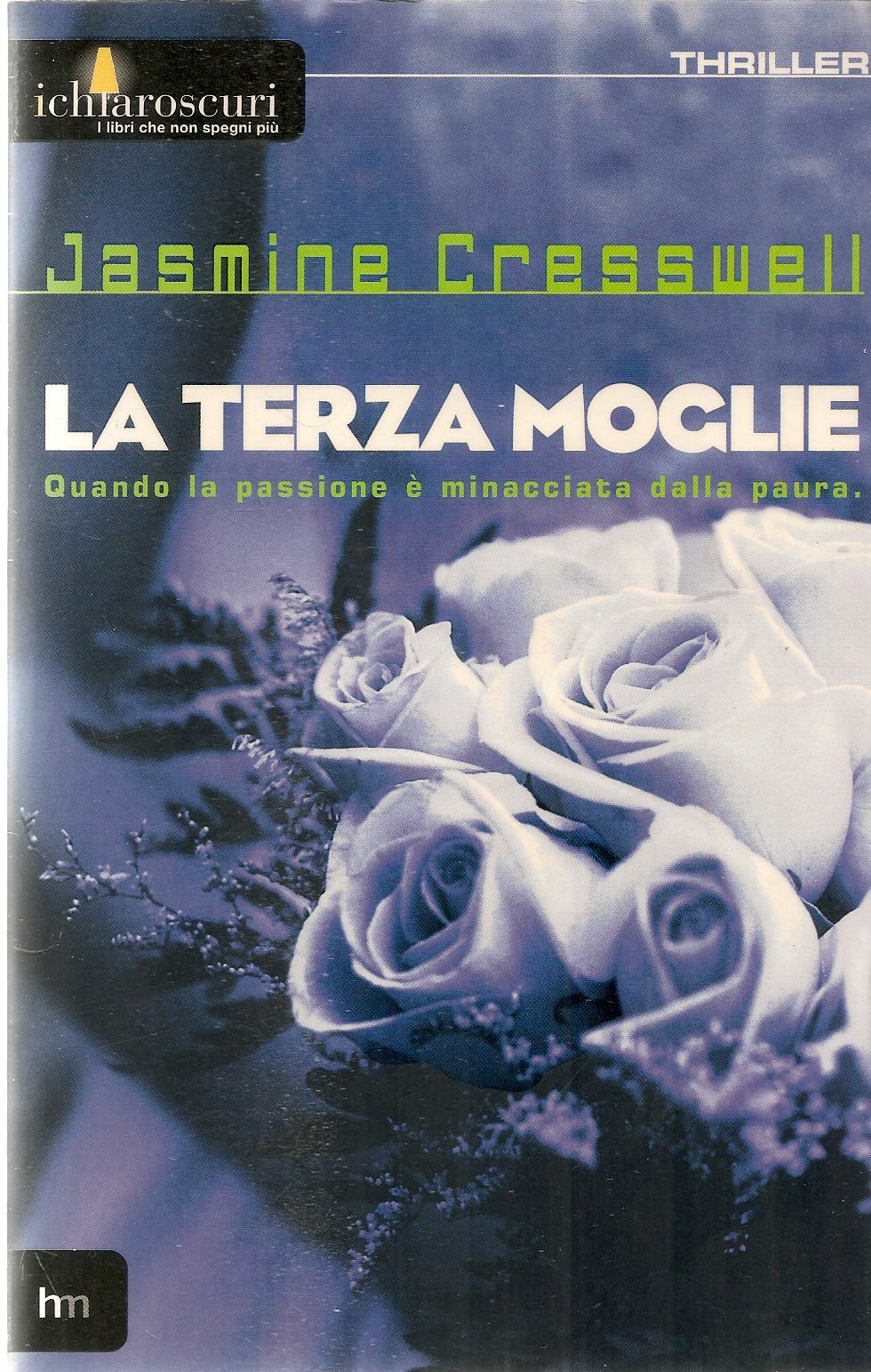 LA TERZA MOGLIE - JASMINE CRESSWELL