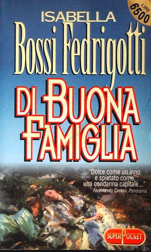 DI BELLA FAMIGLIA - ISABELLA FEDRIGOTTI - SUPERPOCKET 1997 - OUTLET DEL LIBRO
