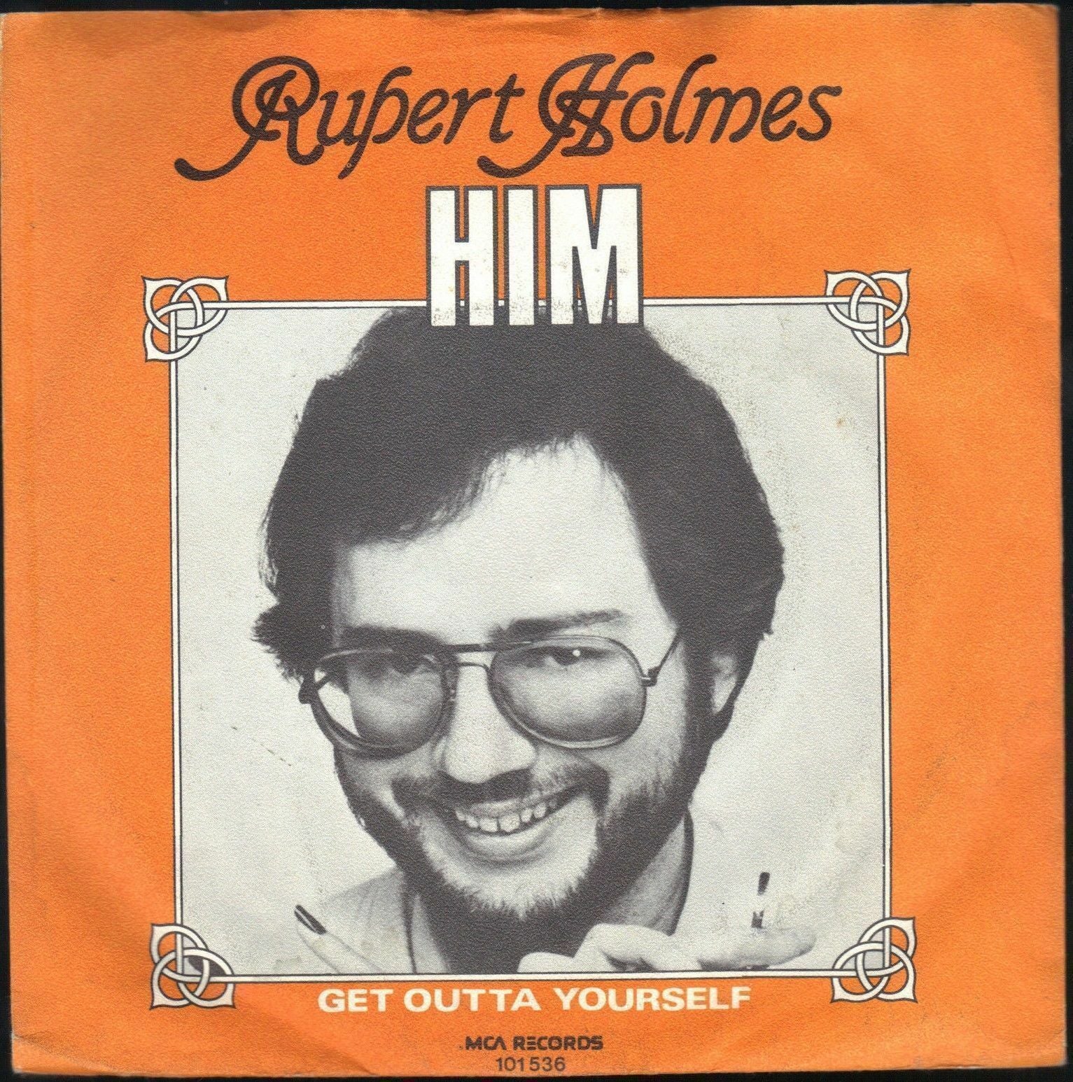 HIM - GET OUTTA YOURSELF - RUPERT HOLMES
