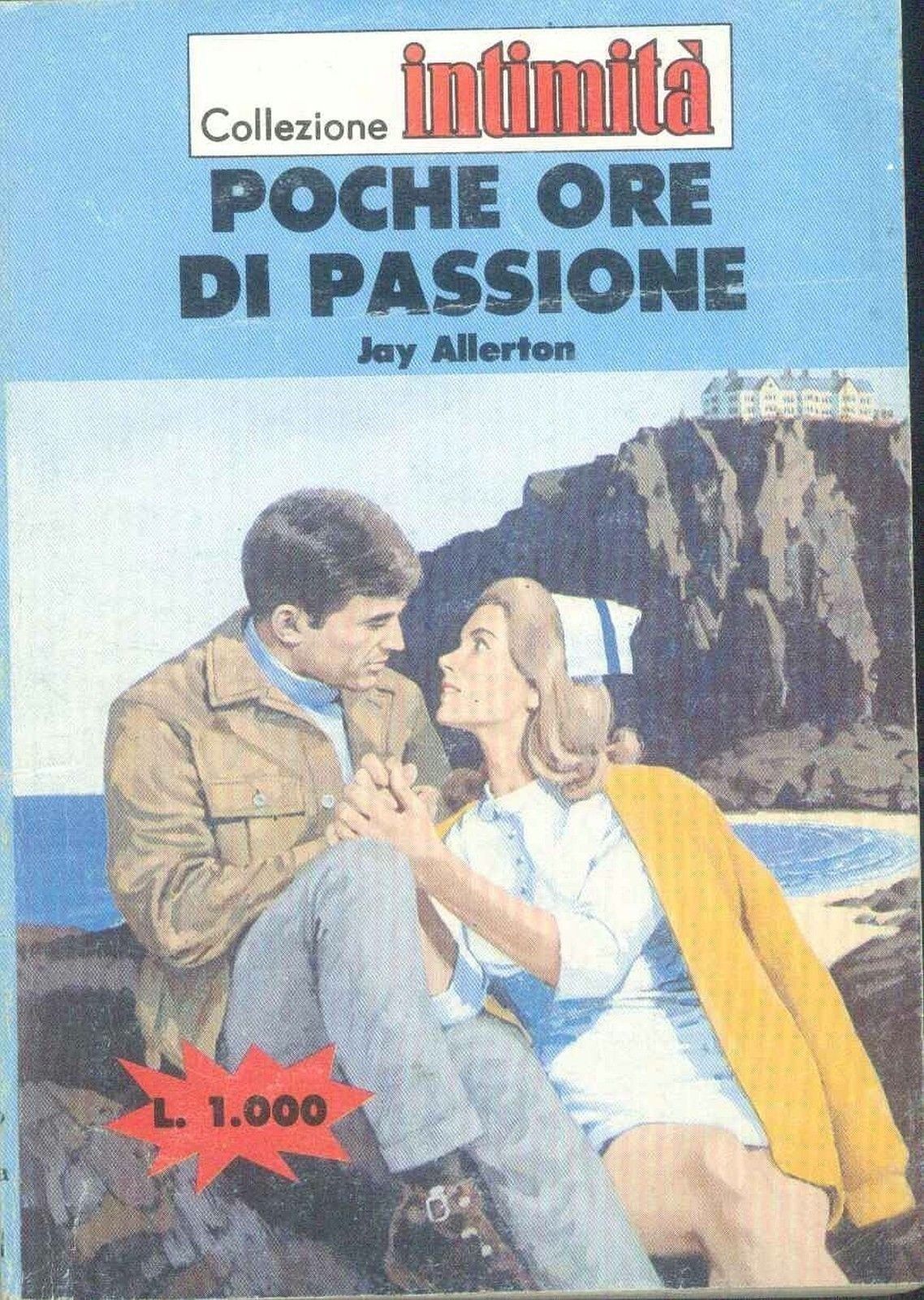POCHE ORE DI PASSIONE -JAY ALLERTON - INTIMITA' N° 447