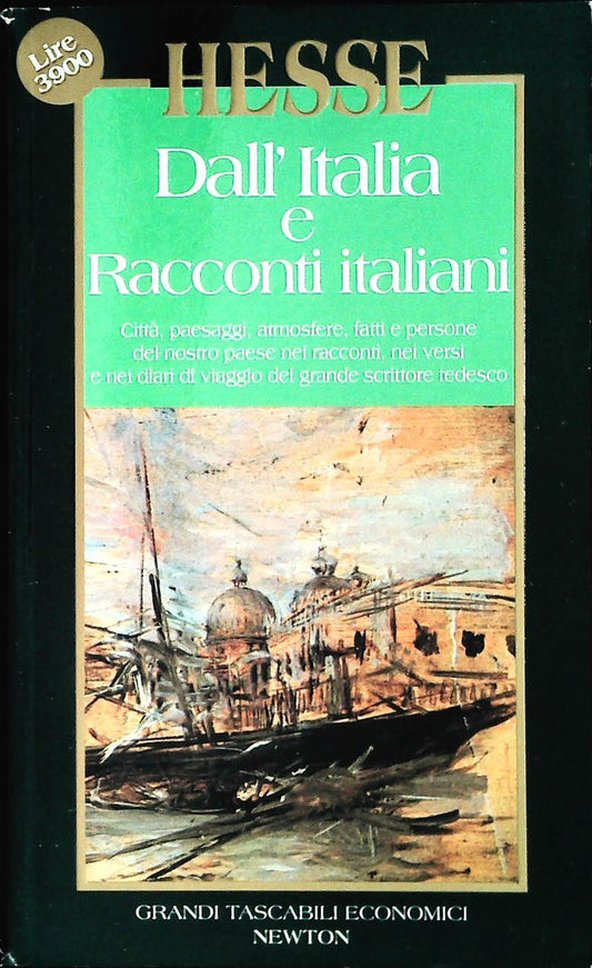 DALL'ITALIA E RACCONTI ITALIANI - HESSE - NEWYON 1991- OUTLET DEL LIBRO