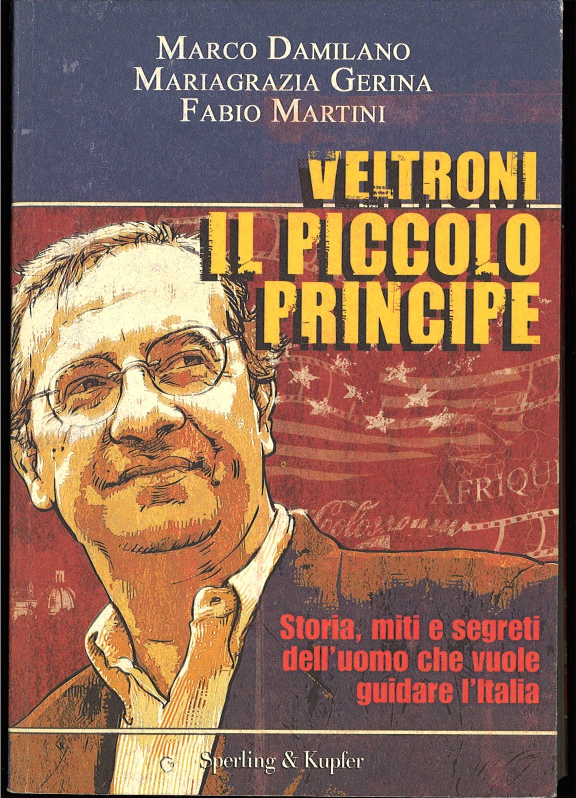 VELTRONI IL PICCOLO PRINCIPE