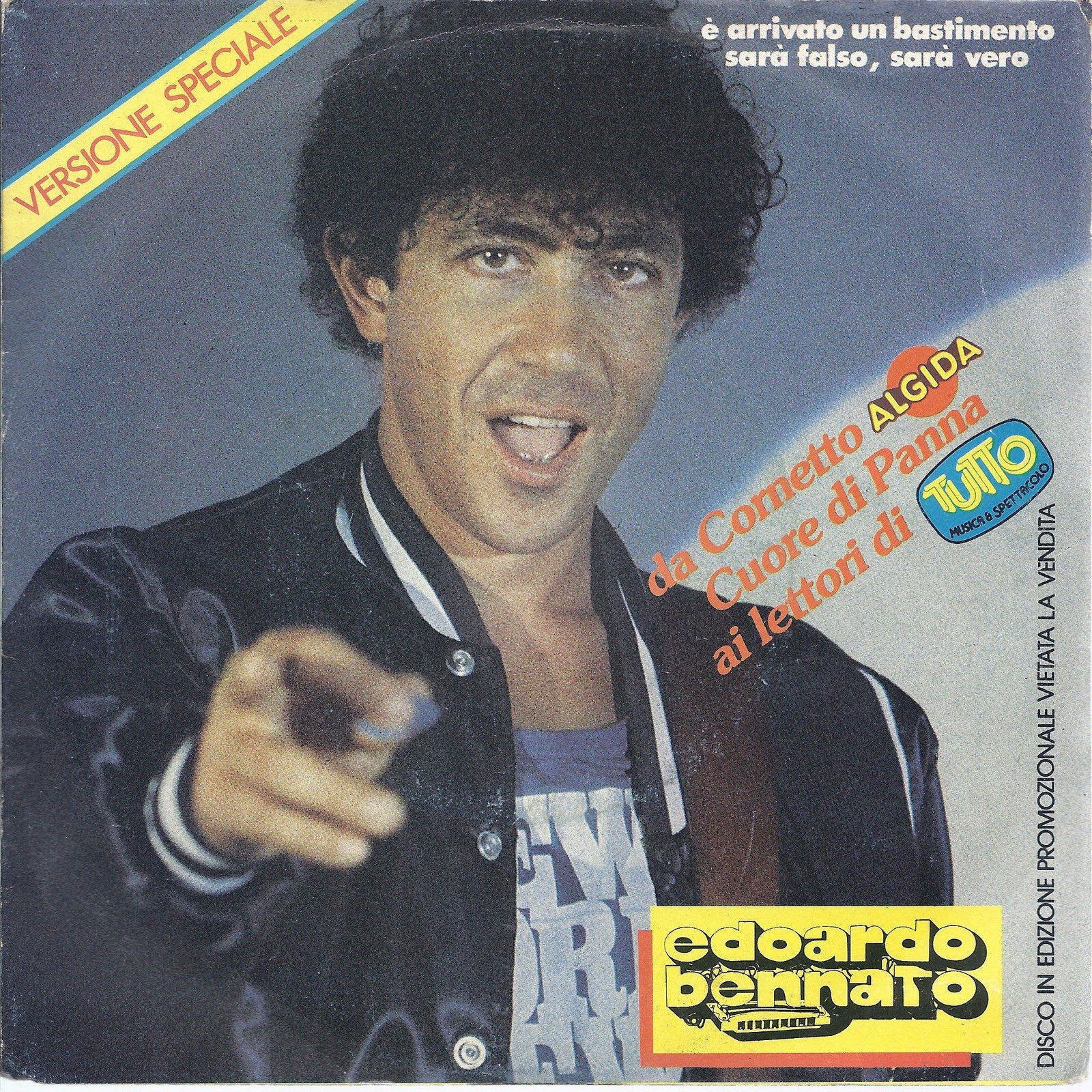 E' ARRIVATO UN BASTIMENTO - SARA' FALSO, SARA' VERO = EDOARDO BENNATO