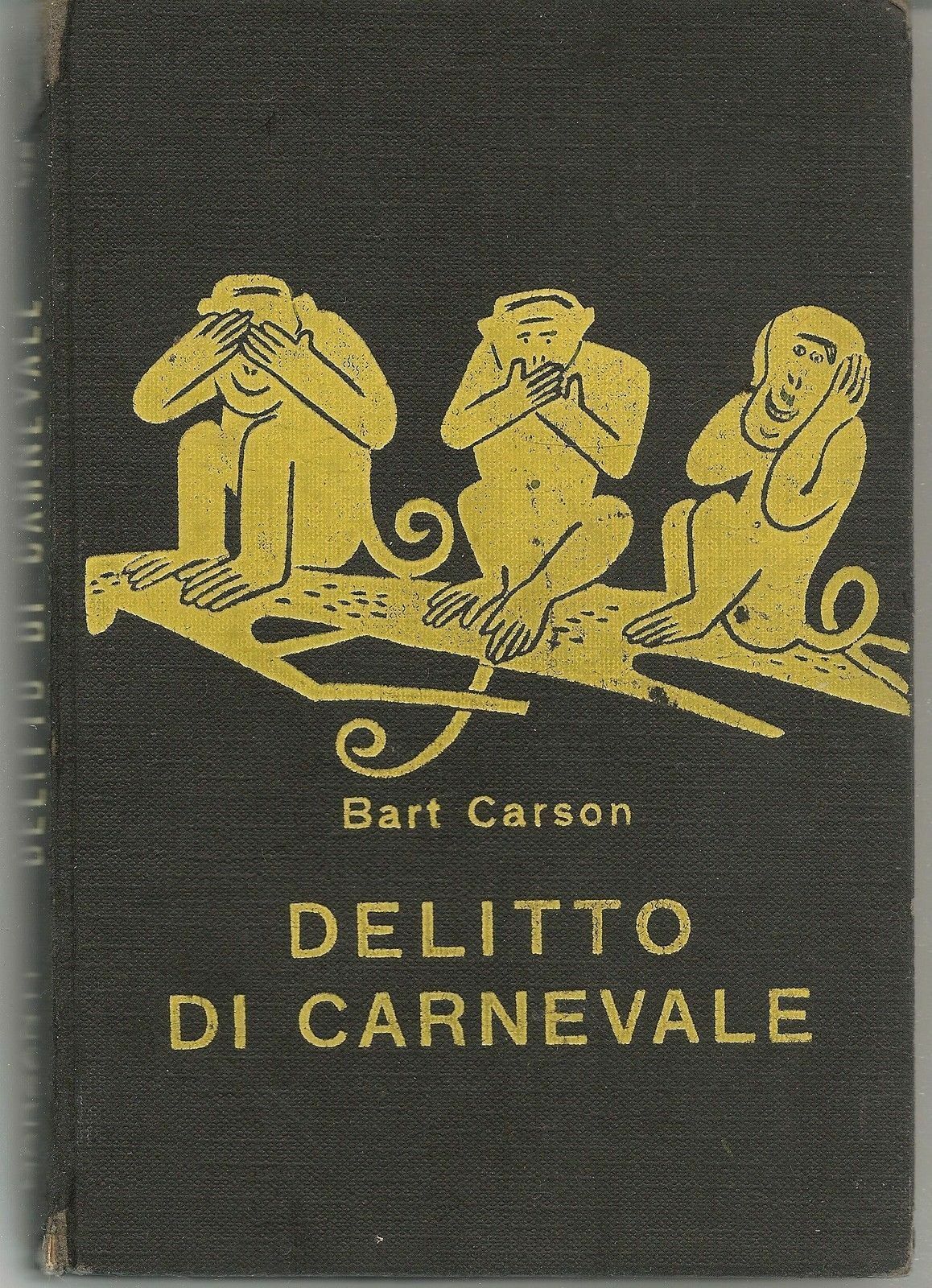 DELITTO DI CARNEVALE - BART CARSON
