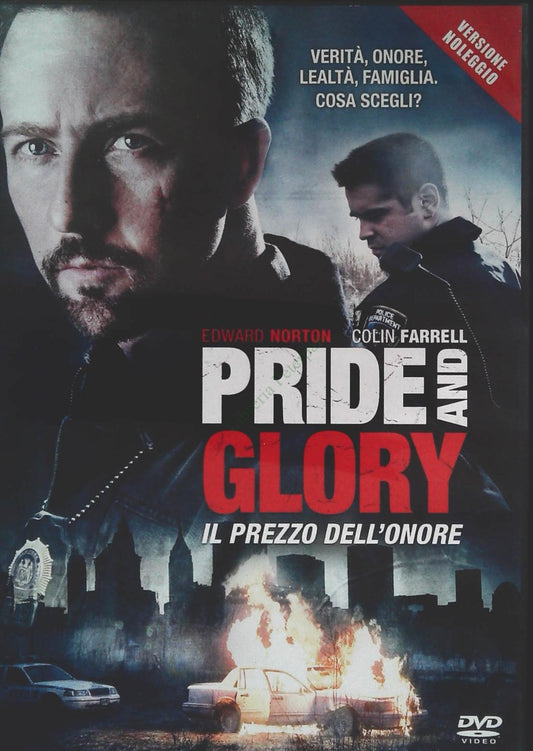 PRIDE AND GLORY. IL PREZZO DELL'ONORE - DVD