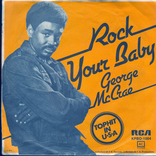 ROCK YOUR BABY part 1 - part 2 # GEORGE MCCRAE