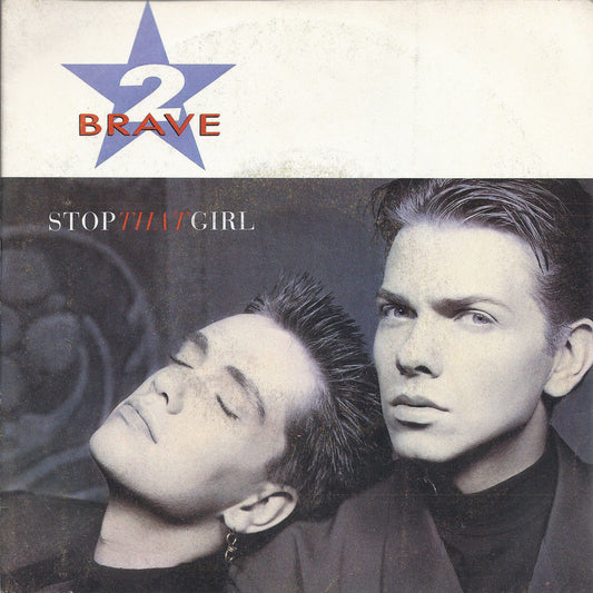 STOP THAT GIRL - STOP THAT GIRL (GALAPAGOS MIX) # 2 BRAVE