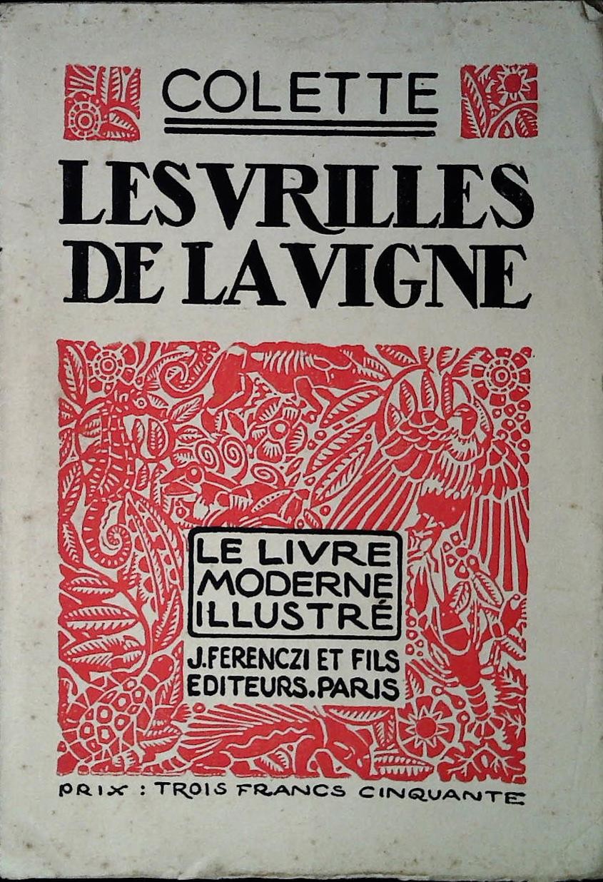 LES VRILLES DE LA VIGNE - COLETTE - FRENCH TEXT