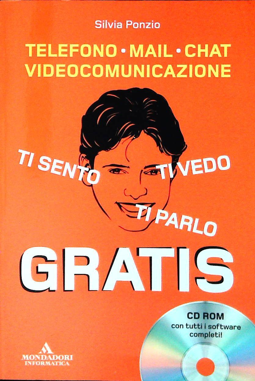 TI SENTO TI VEDO TI PARLO GRATIS - SILVIA PONZIO