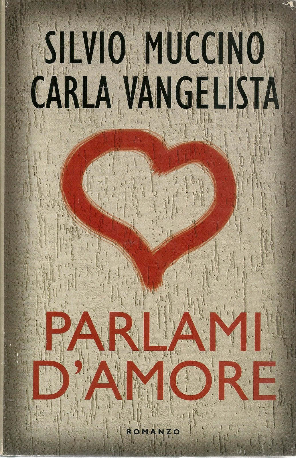PARLAMI D'AMORE - SILVIO MUCCINO-CARLA VANGELISTA