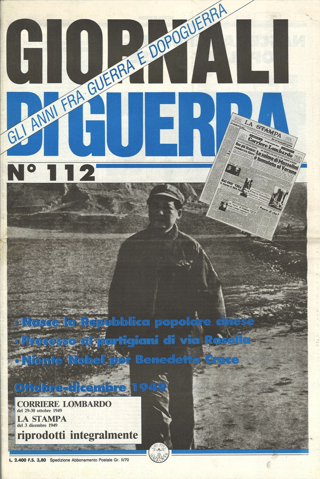 GIORNALI DI GUERRA N. 112 - NASCE LA REPUBBLICA POPOLARE CINESE