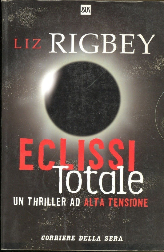 ECLISSI TOTALE - LIZ RIGBEY