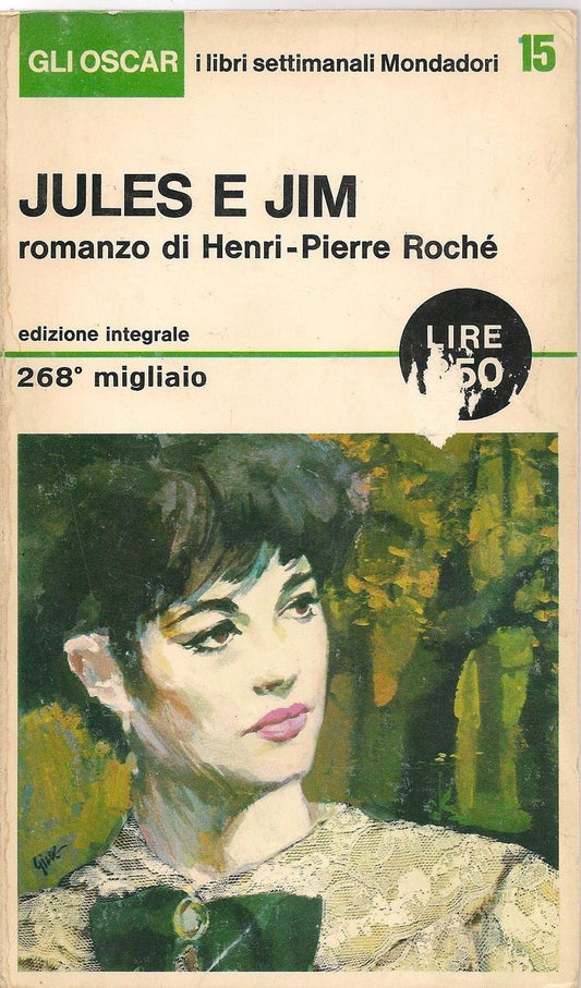 JULES E JIM - HENRI-PIERRE ROCHE' - OSCAR  MONDADORI