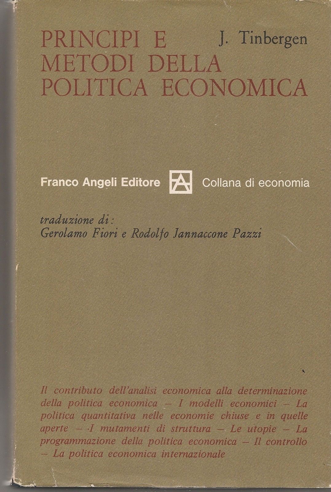 PRINCIPI E METODI DELLA POLITICA ECONOMICA - J. TINBERGEN