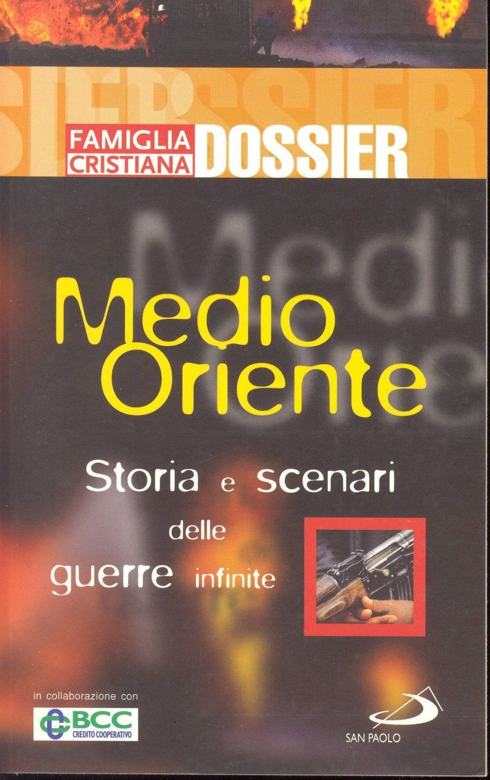 MEDIO ORIENTE - FAMIGLIA CRISTIANA DOSSIER