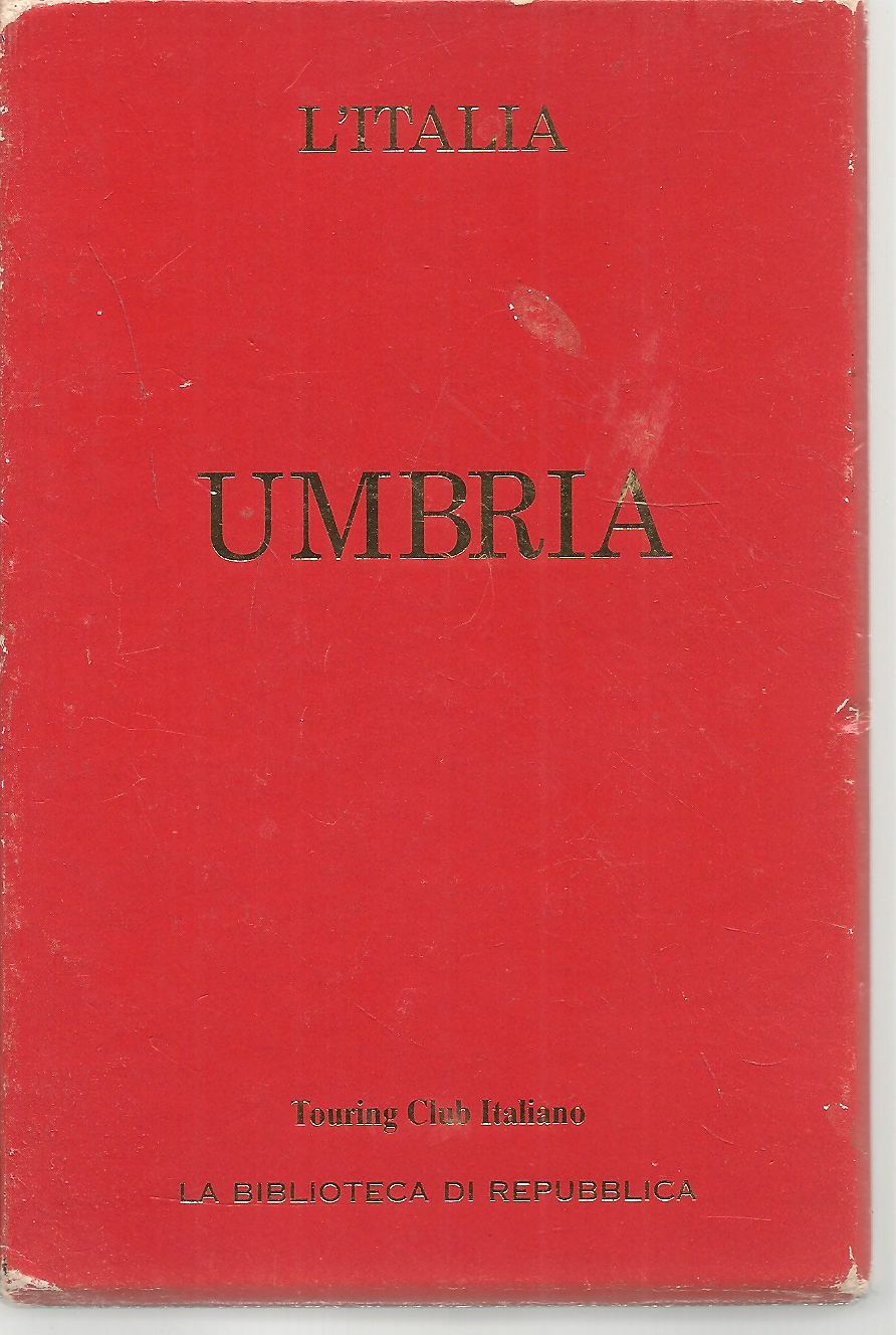 UMBRIA - GUIDA D'ITALIA - TOURING CLUB ITALIANO
