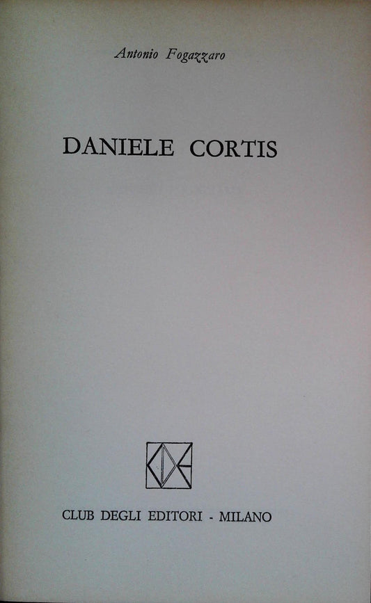DANIELE CORTIS - ANTONIO FOGAZZARO - CDE 1973
