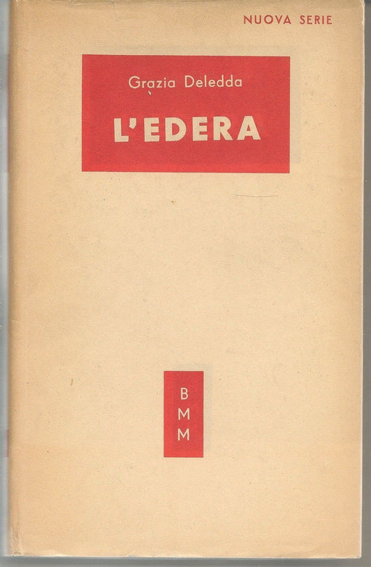 L'EDERA - GRAZIA DELEDDA