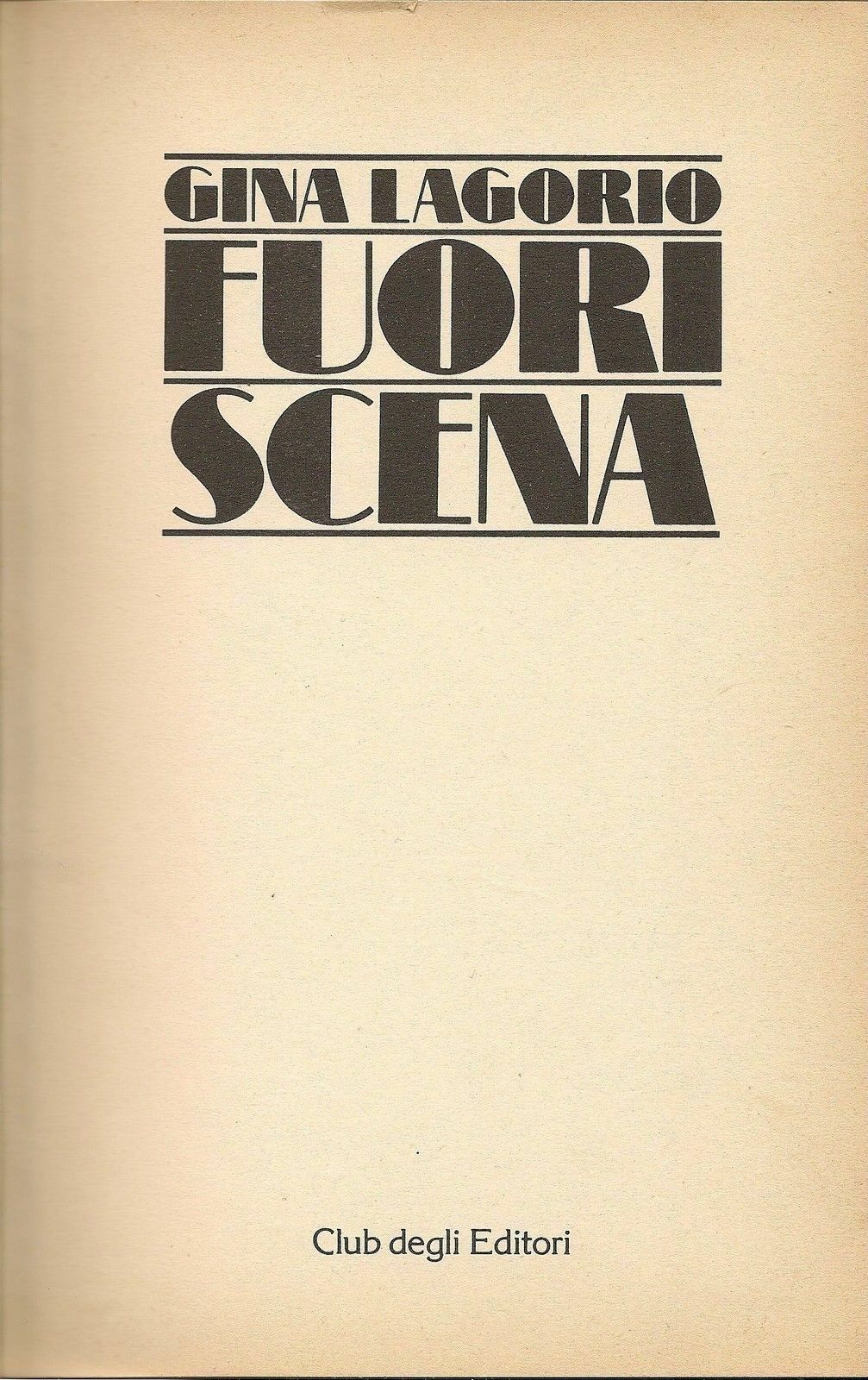 FUORI SCENA - GINA LAGORIO - CDE 1980 - OUTLET DEL LIBRO