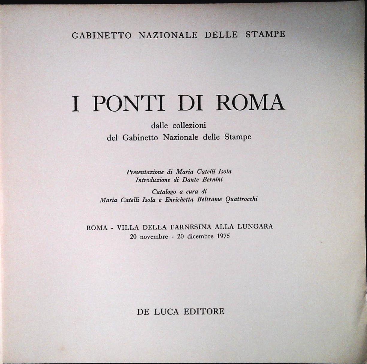 I PONTI DI ROMA - DE LUCA EDITORE 1975