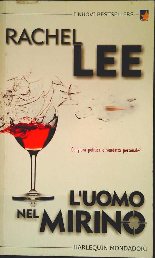 L'UOMO NEL MIRINO - RACHEL LEE