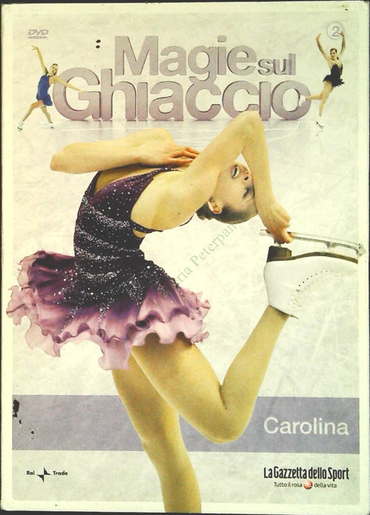 MAGIE SUL GHIACCIO - VOL. 2 - CAROLINA - DVD