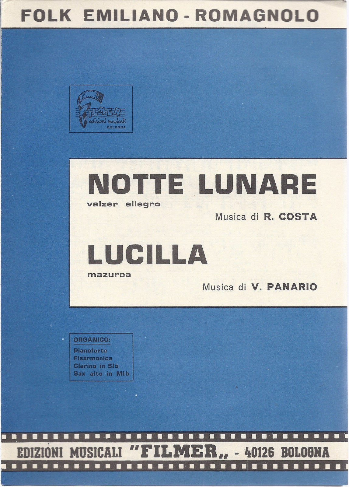 NOTTE LUNARE ( Costa) - LUCILLA ( Panario) - NOCCIOLINE ( Valchiari ) # SPARTITO