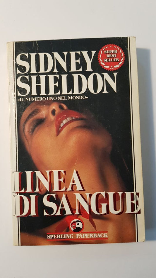 LINEA DI SANGUE - SIDNEY SHELDON - SPERLING PAPERBBACK 1989