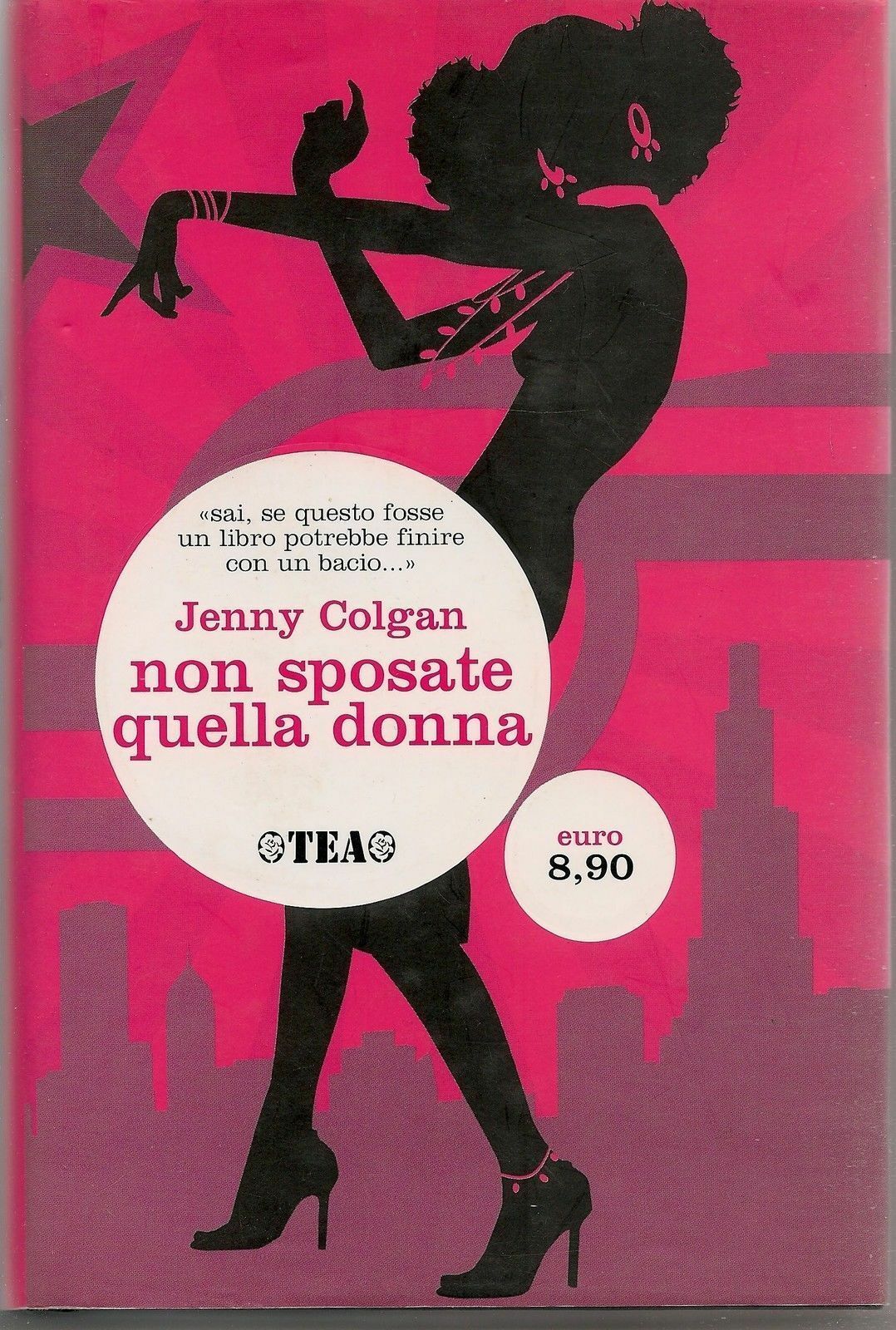 NON SPOSATE QUELLA DONNA - JENNY COLGAN