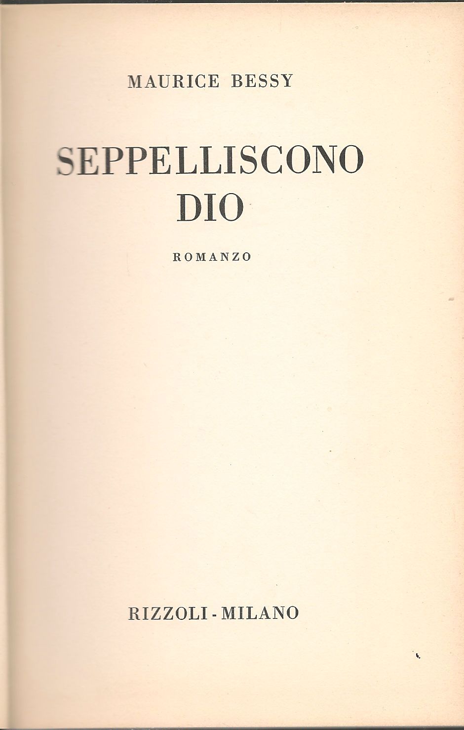 SEPPELLISCONO DIO - MAURICE BESSY