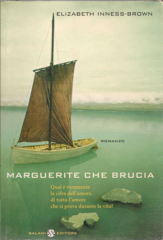 MARGUERITE CHE BRUCIA - ELIZABETH INNES-BROWN - ED. SALANI 2003