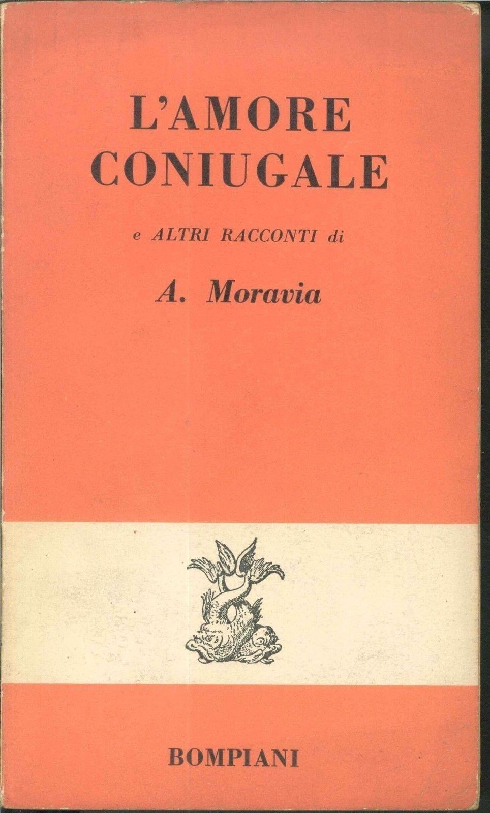 L'AMORE CONIUGALE - ALBERTO MORAVIA