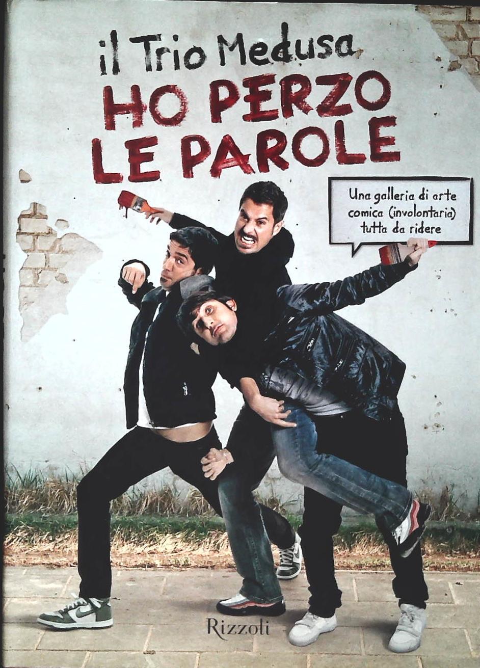 HO PERZO LE PAROLE - IL TRIO MEDUSA