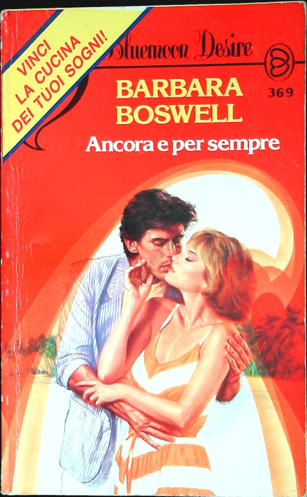 ANCORA E PER SEMPRE - BARBARA BOSWLL - BLUEMOON DESIRE N. 369 - OUTLET DEL LIBRO