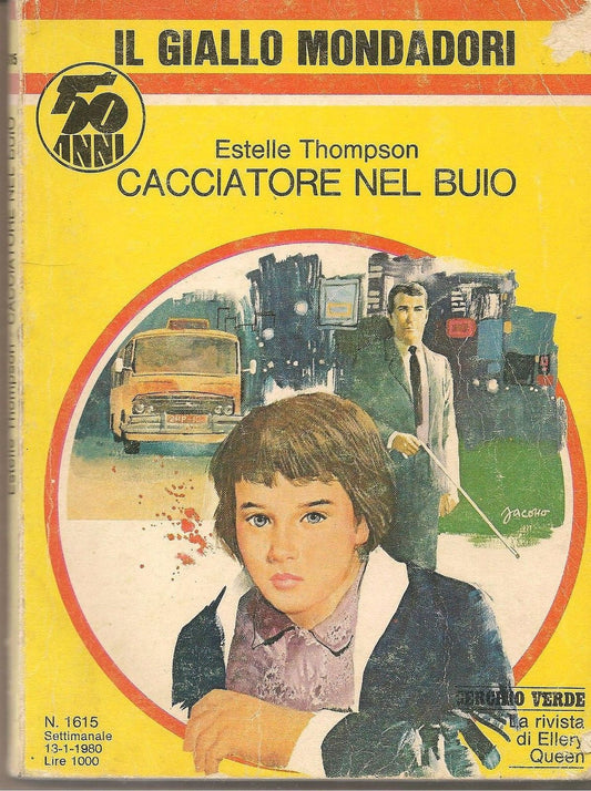 CACCIATORE NEL BUIO - ESTELLE THOMPSON