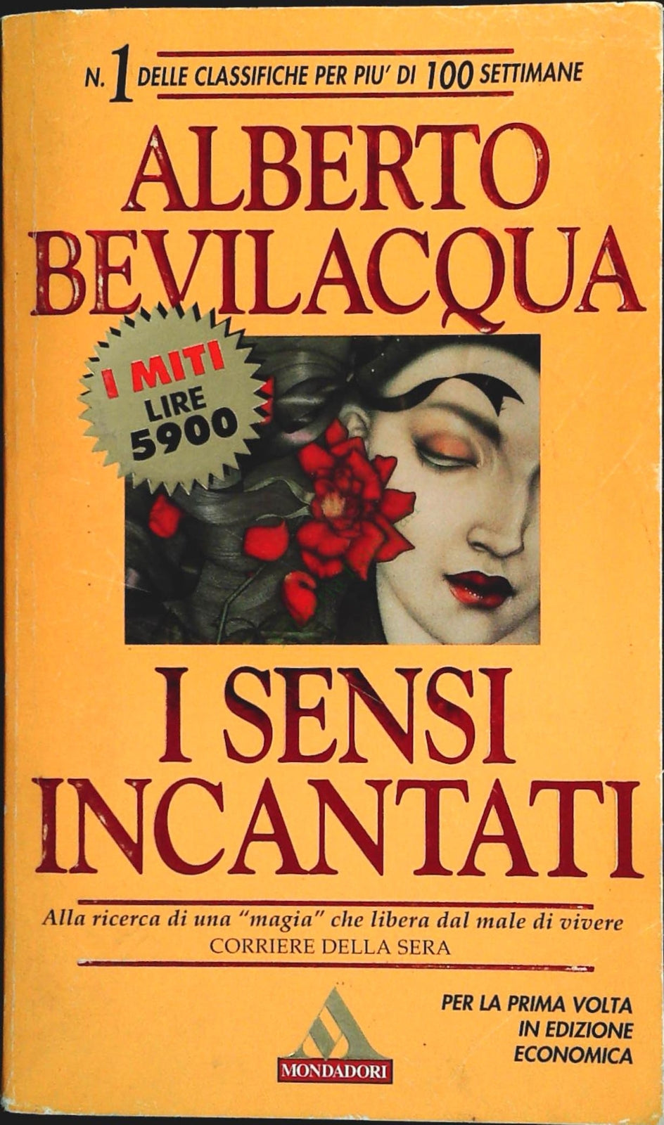 I SENSI INCANTATI - ALBERTO BEVILACQUA - I MITI MONDADORI 1995