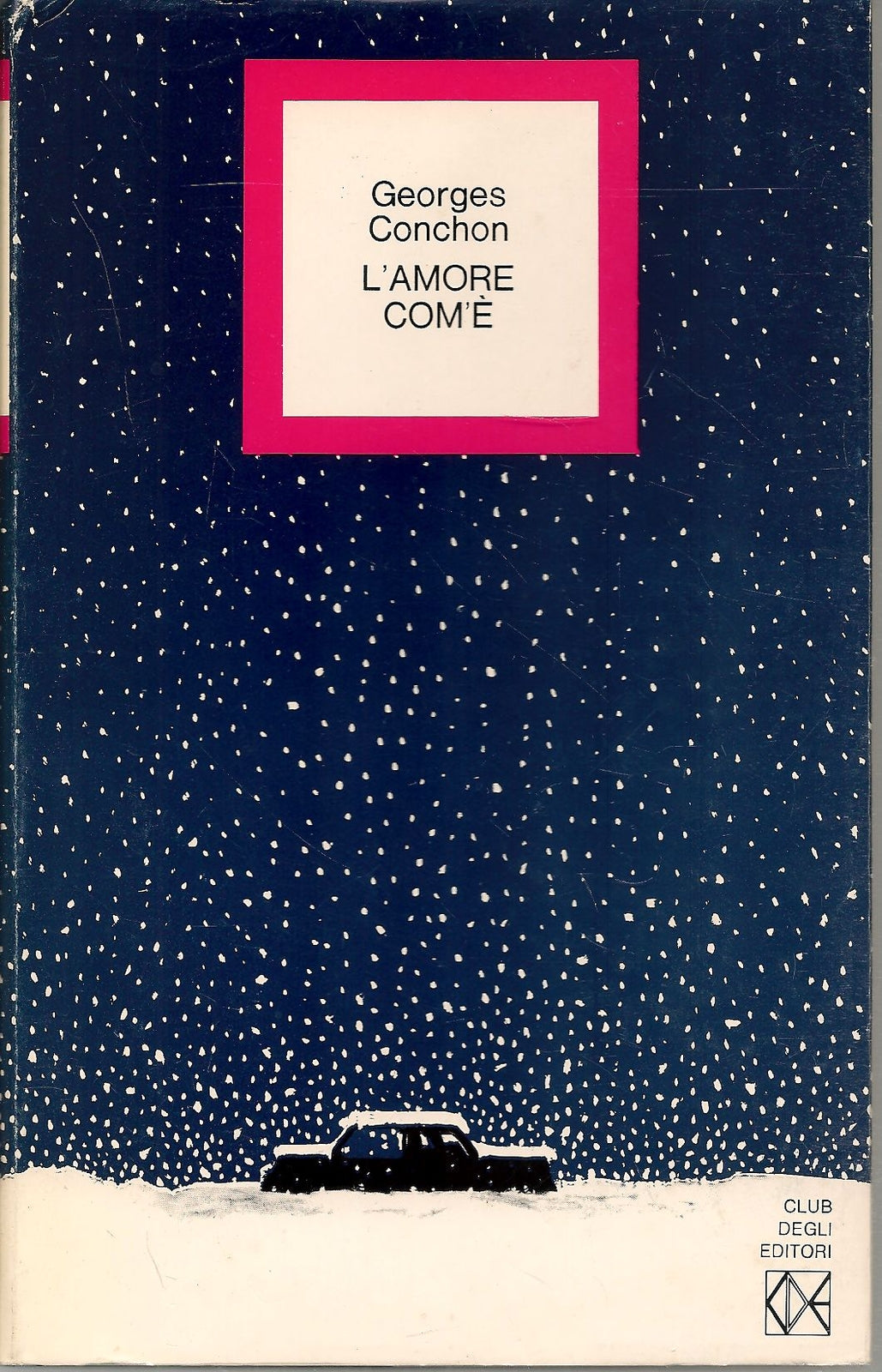 L'AMORE COM'E' - GEORGES CONCHON