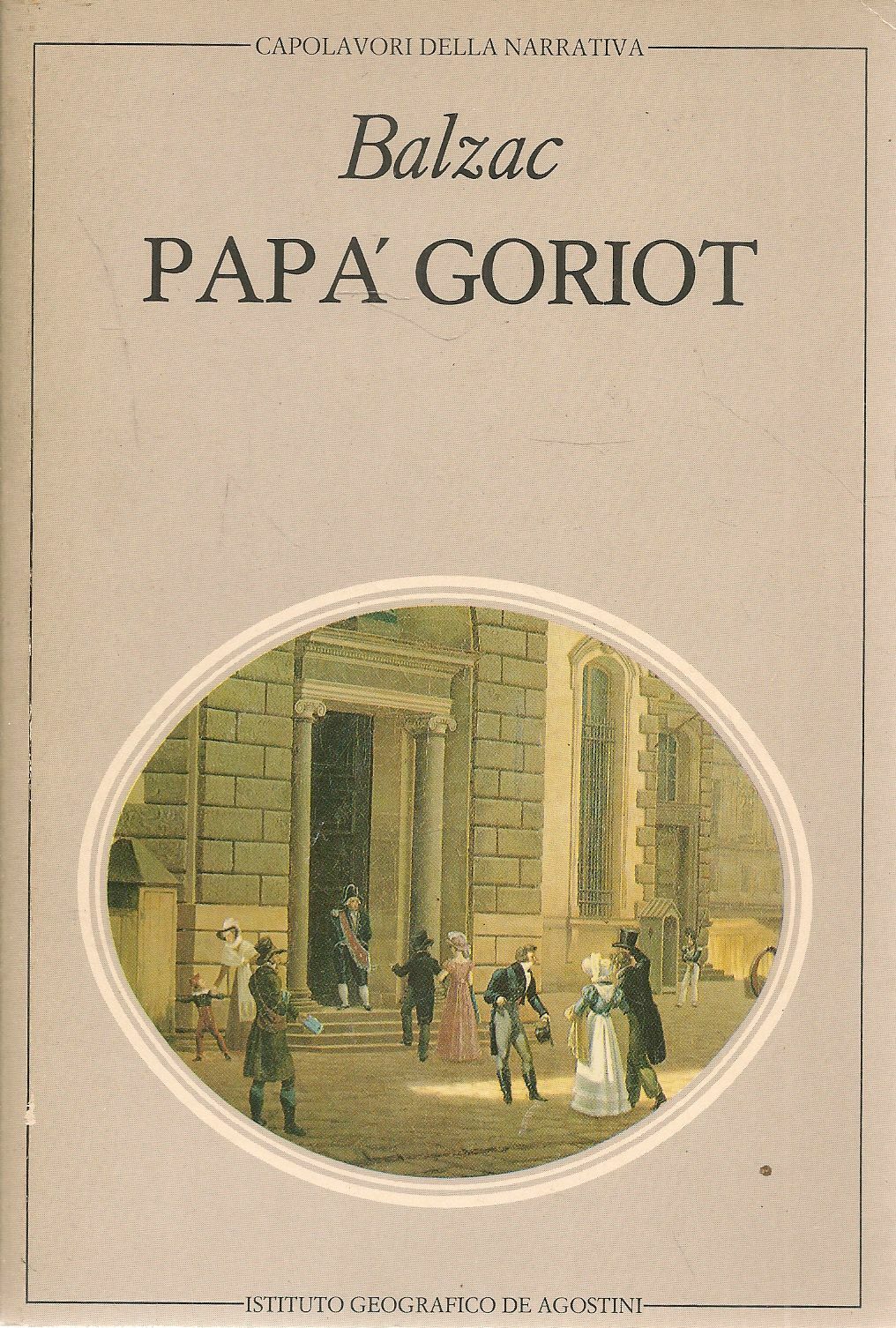 PAPA' GORIOT - HONORE DE BALZAC - DE AGOSTINI