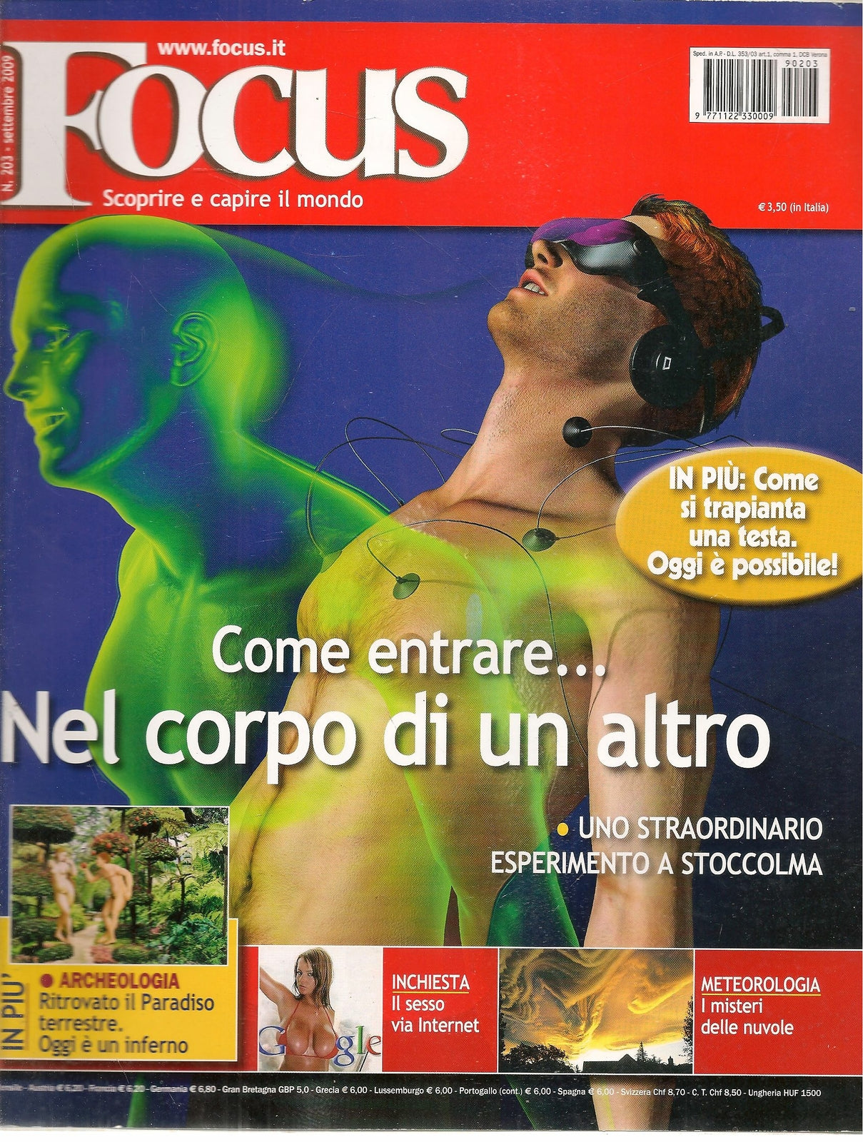 FOCUS N. 203 - SETTEMBRE 2009 - COPME NETRARE...NEL CORPO DI UN ALTRO