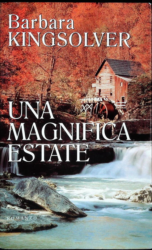 UNA MAGNIFICA ESTATE - BARBARA KINGSOLVER