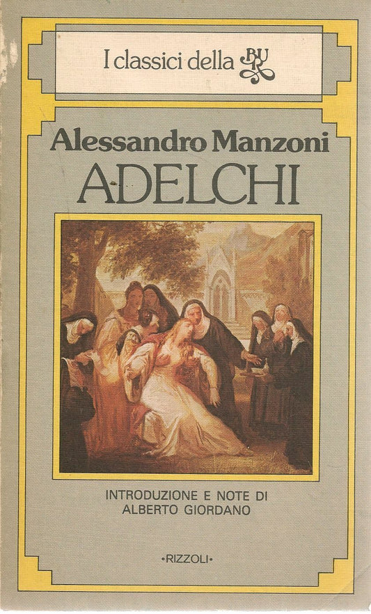 ADELCHI - ALESSANDRO MANZONI