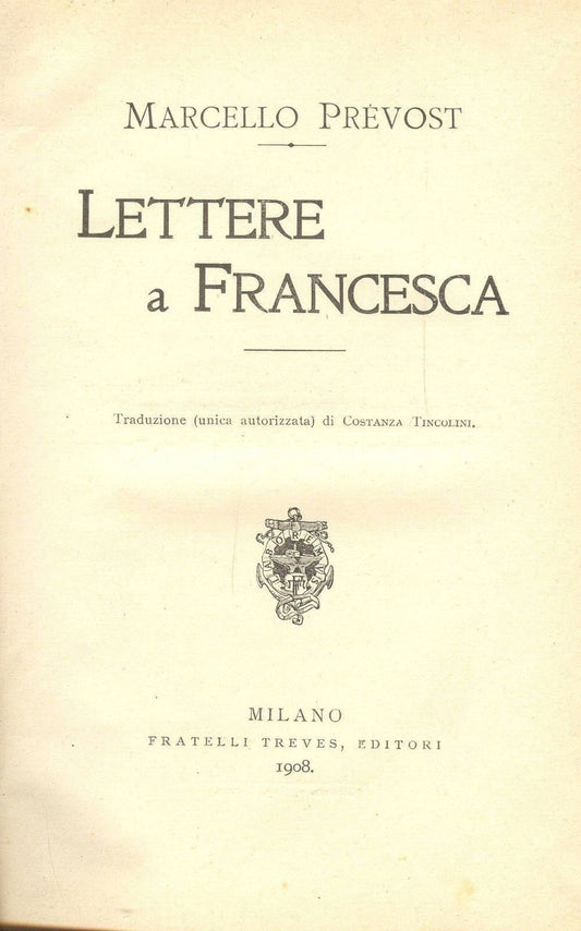 LETTERE A FRANCESCA - MARCELLO PREVOST