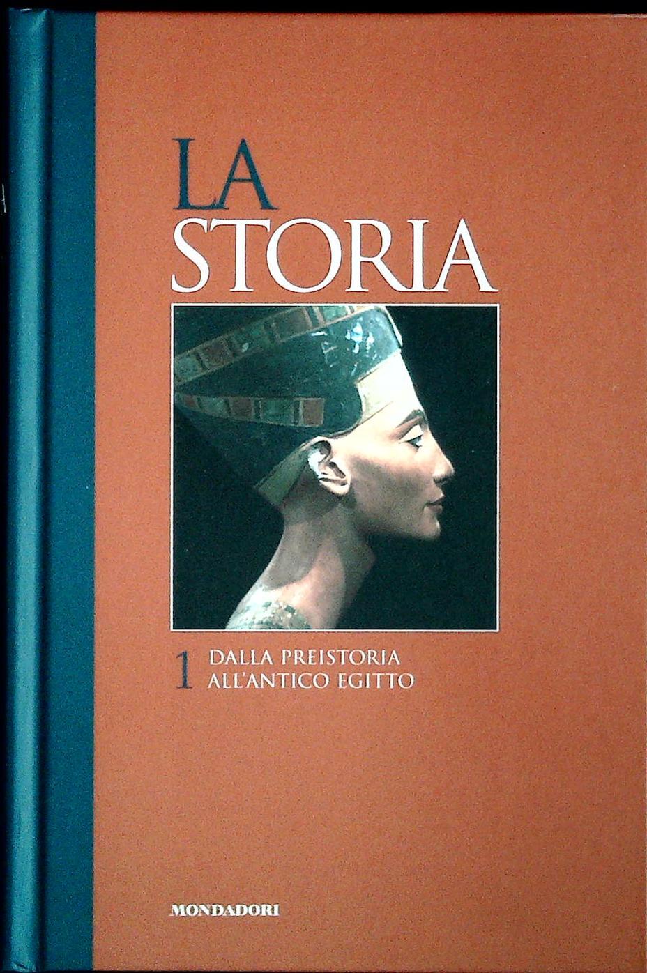 LA STORIA  VOL. 1 - DALLA PREISTORIA ALL'ANTICO EGITTO